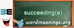 WordMeaning blackboard for succeeding(a)